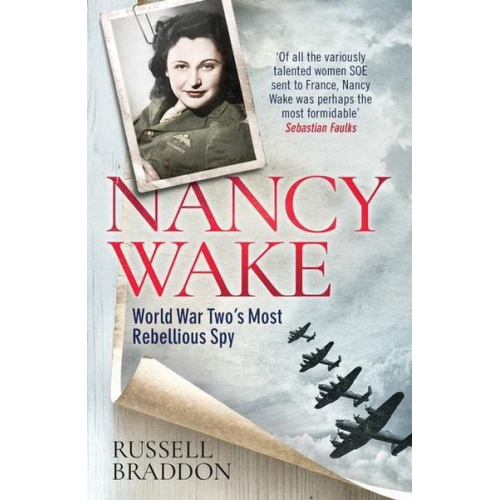 Russell Braddon - Nancy Wake