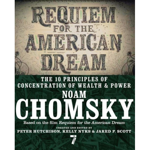 Noam Chomsky - Requiem for the American Dream