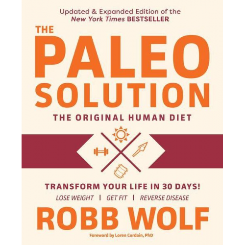 Robb Wolf - Paleo Solution