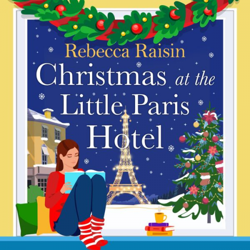 Rebecca Raisin - Christmas at the Little Paris Hotel