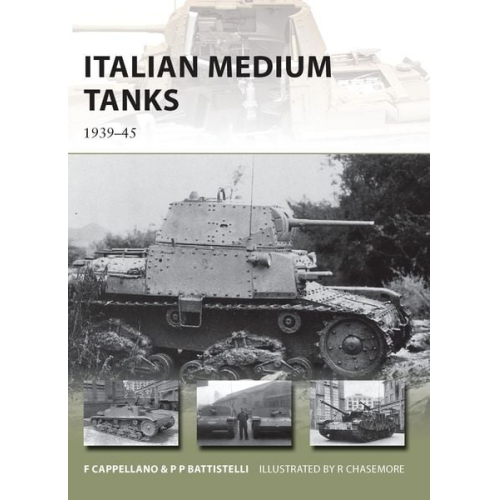 Filippo Cappellano Pier Paolo Battistelli - Italian Medium Tanks