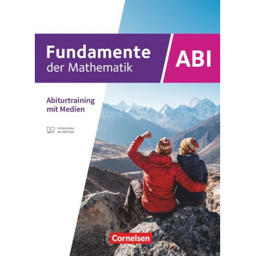 Fundamente der Mathematik 11.-13. Jahrgangsstufe - Ausgabe Bayern 2023 - Schulbuch - Abiturtraining mit zahlreichen Erklärvideos