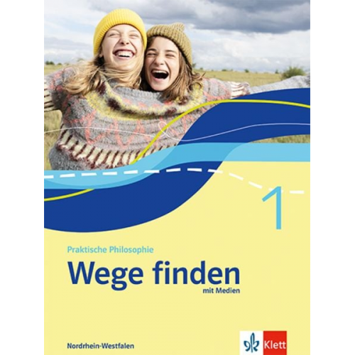 Wege finden 1. Schulbuch mit Medien Klasse 5/6. Ausgabe Nordrhein-Westfalen