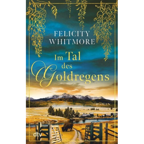 Felicity Whitmore - Im Tal des Goldregens