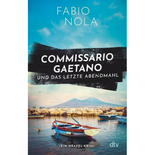 Fabio Nola - Commissario Gaetano und das letzte Abendmahl