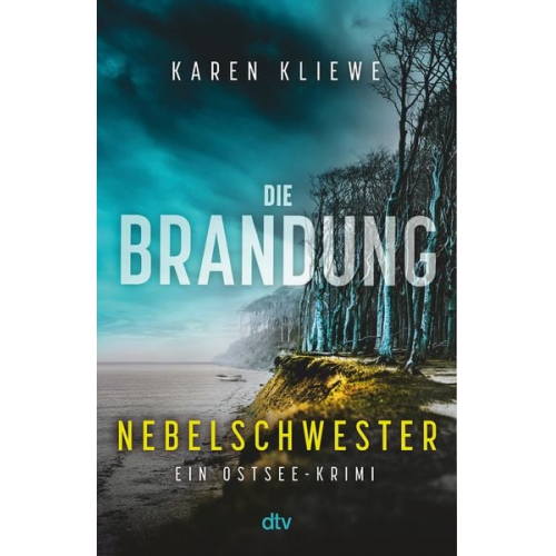 Karen Kliewe - Die Brandung – Nebelschwester