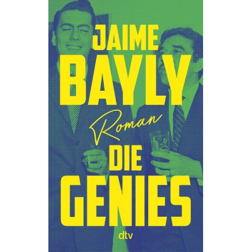 Jaime Bayly - Die Genies