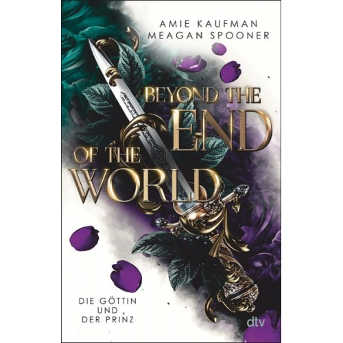 Amie Kaufman Meagan Spooner - Beyond the End of the World – Die Göttin und der Prinz