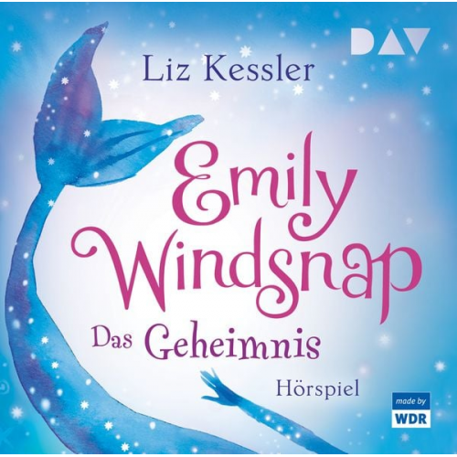 Liz Kessler - Emily Windsnap – Teil 1: Das Geheimnis