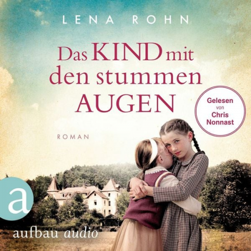 Lena Rohn - Das Kind mit den stummen Augen