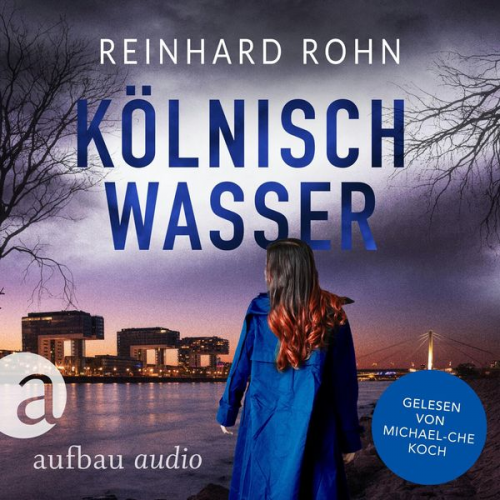 Reinhard Rohn - Kölnisch Wasser