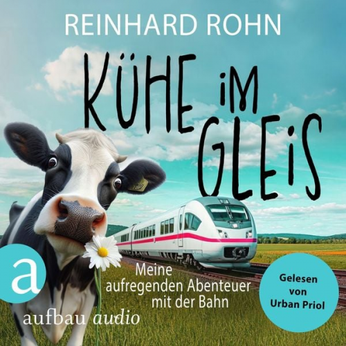 Reinhard Rohn - Kühe im Gleis