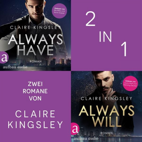 Claire Kingsley - Always have & Always will (Nur bei uns!)