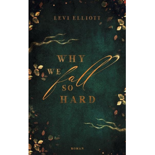 Levi Elliott - Why we fall so hard