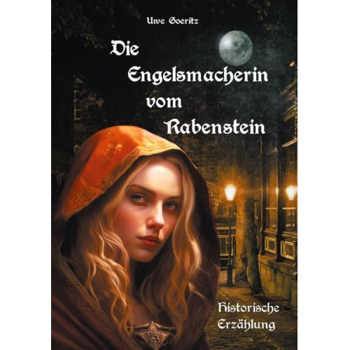 Uwe Goeritz - Die Engelsmacherin vom Rabenstein