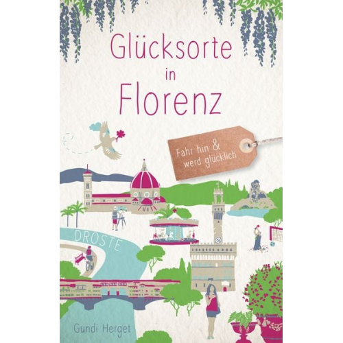 Gundi Herget - Glücksorte in Florenz