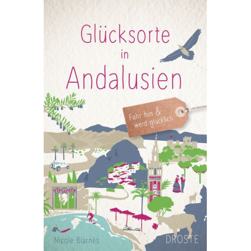 Nicole Biarnés - Glücksorte in Andalusien