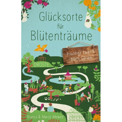 Bianca Mewes Marco Mewes - Glücksorte für Blütenträume