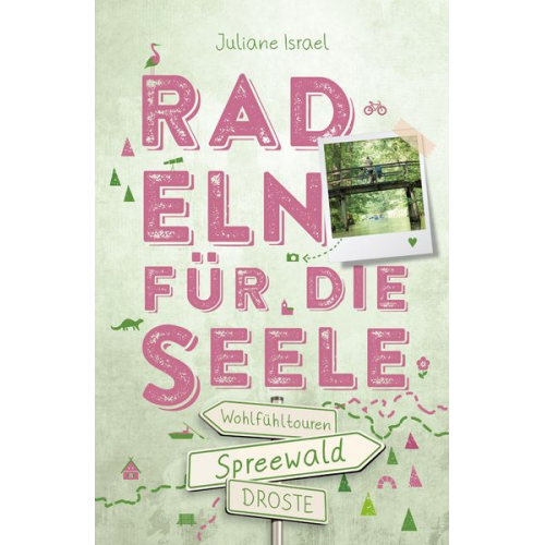 Juliane Israel - Spreewald. Radeln für die Seele