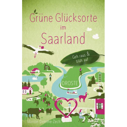 Marion Demme-Zech - Grüne Glücksorte im Saarland