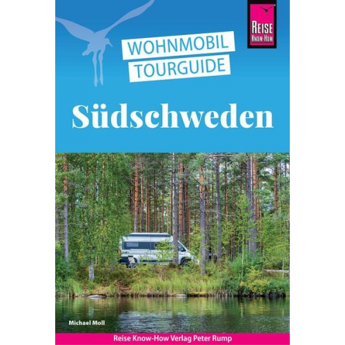 Michael Moll - Reise Know-How Wohnmobil-Tourguide Südschweden