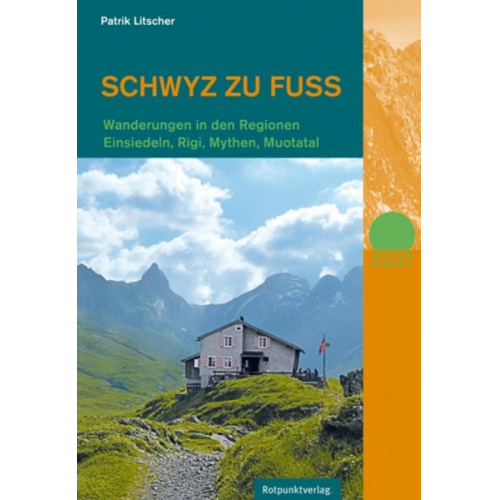 Patrik Litscher - Schwyz zu Fuß