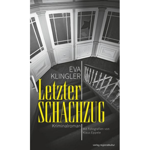 Eva Klingler - Letzter Schachzug