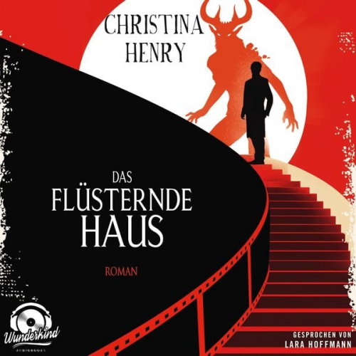 Christina Henry - Das flüsternde Haus