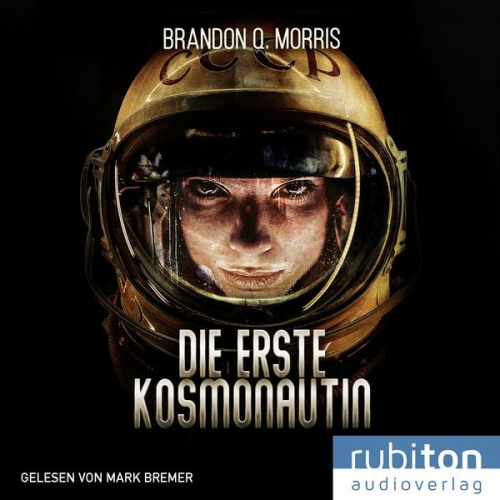 Brandon Q. Morris - Die erste Kosmonautin