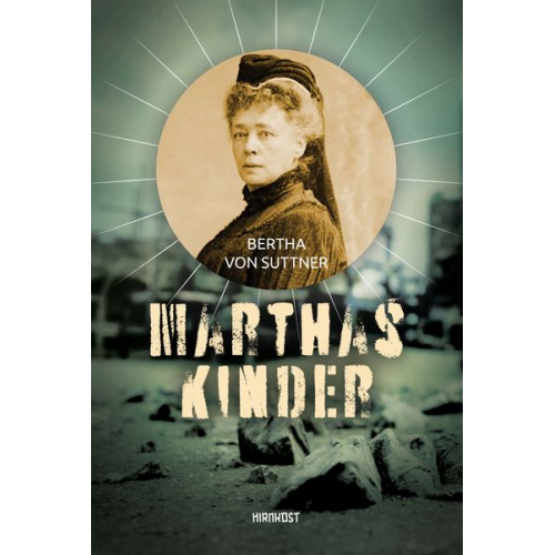 Bertha Suttner - Marthas Kinder