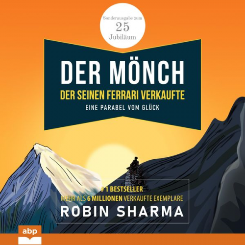 Robin Sharma - Der Mönch, der seinen Ferrari verkaufte