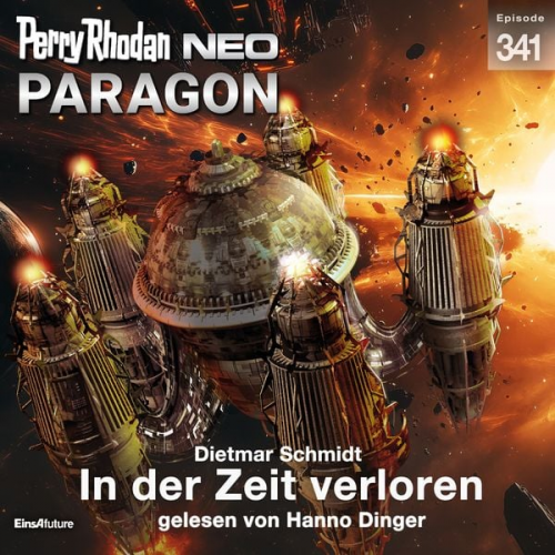 Dietmar Schmidt - Perry Rhodan Neo 341: In der Zeit verloren