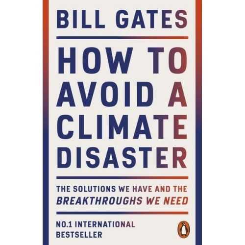 Bill Gates - How to Avoid a Climate Disaster