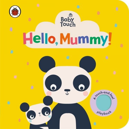 Ladybird - Baby Touch: Hello, Mummy!