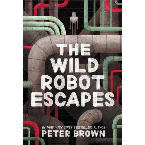 Peter Brown - The Wild Robot Escapes