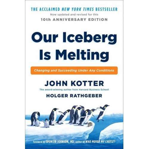 John Kotter Holger Rathgeber - Our Iceberg Is Melting