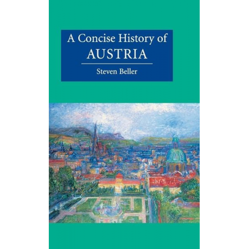 Steven Beller - A Concise History of Austria