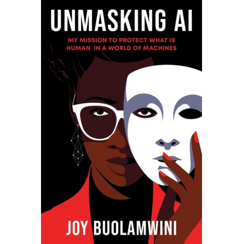 Joy Buolamwini - Unmasking AI