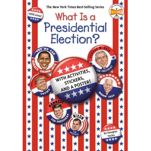 Douglas Yacka Who Hq - What Is a Presidential Election?