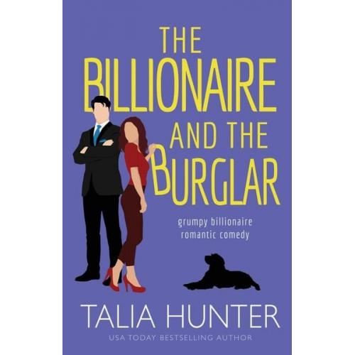 Talia Hunter - The Billionaire and the Burglar