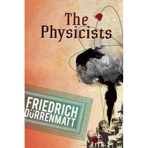 Friedrich Dürrenmatt - Physicists