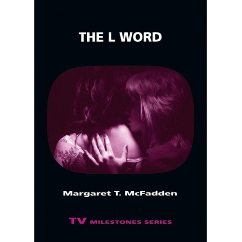 Margaret T. McFadden - The L Word