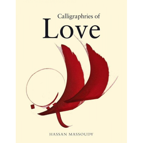 Hassan Massoudy - Calligraphies of Love