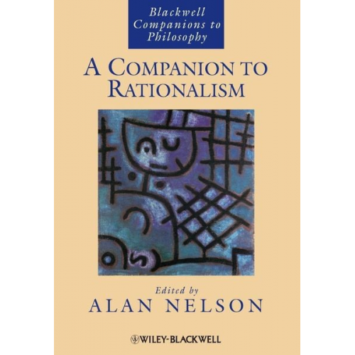 Alan Nelson - A Companion to Rationalism