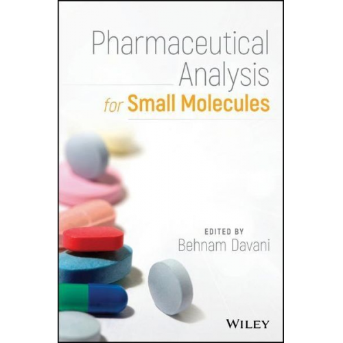 Behnam Davani - Pharmaceutical Analysis for Small Molecules