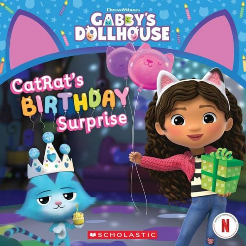 Pamela Bobowicz - Catrat's Birthday Surprise (Gabby's Dollhouse Storybook)