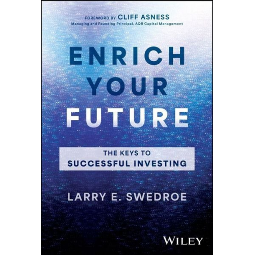 Larry E. Swedroe - Enrich Your Future