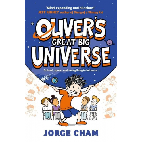 Jorge Cham - Oliver's Great Big Universe