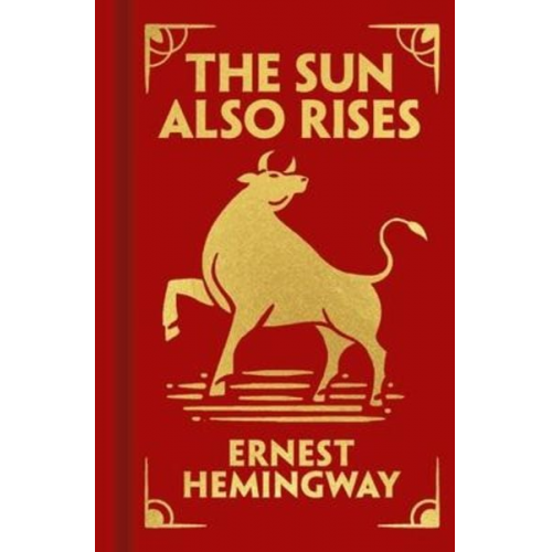 Ernest Hemingway - The Sun Also Rises