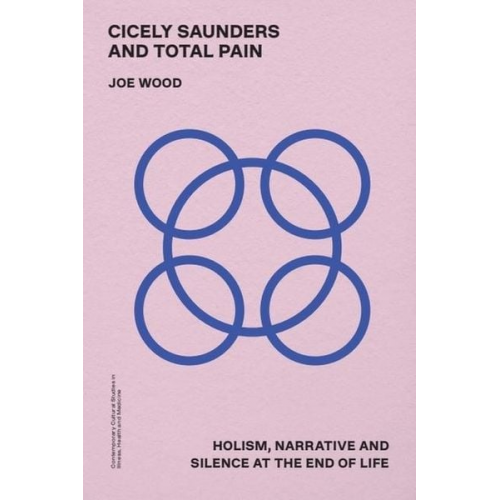 Joe Wood - Cicely Saunders and Total Pain